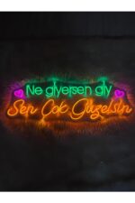 Ne Giyersen Giy Sen Çok Güzelsin Neon Yazı Tabela Dekoratif Aydınlatma - 80x27 - Görsel 2