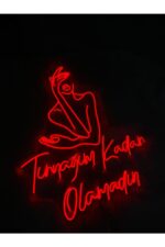 Tırnağım Kadar Olamadın Neon Dekoratif Aydınlatma - Görsel 3