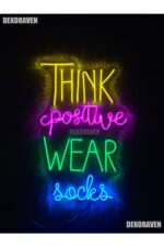 Think Posetive Wear Socks Neon Tabela Dekoratif Aydınlatma