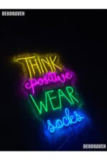 Think Posetive Wear Socks Neon Tabela Dekoratif Aydınlatma - Görsel 2