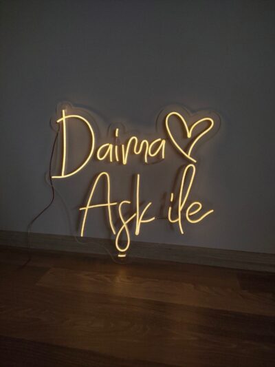 Daima Aşk Ile Led Yazı Tabela