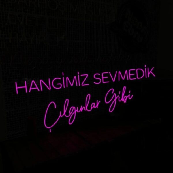 Hangimiz Sevmedik Çılgınlar Müslüm Gürses Gibi Yazılı Neon Led Tabela(85x35cm)