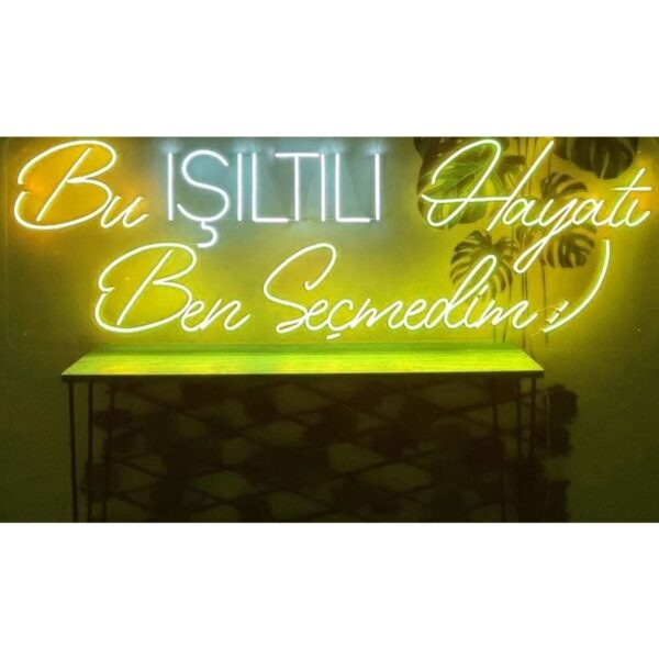 Bu Işıltılı Hayatı Ben Seçmedim Yazı Neon Led Tabela Güzellik Merkezi Kuaför Dekor(80x40cm)