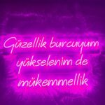 Güzellik burcuyum yükselenimde mükemmellik yazı neon led duvar dekoru(80x40cm)