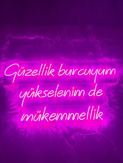 Güzellik burcuyum yükselenimde mükemmellik yazı neon led duvar dekoru(80x40cm)