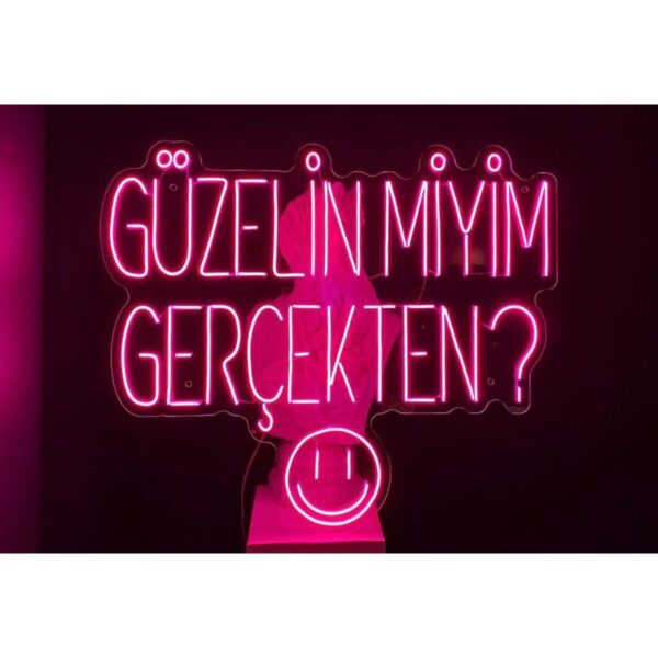 Güzelin Miyim Gerçekten Yazılı Neon Led