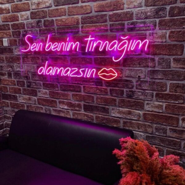 Sen Benim Tırnağım Olamazsın Yazılı Neon Led 32*70 Cm