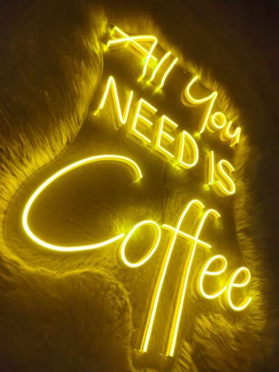 All you need is coffee kafe kahve neon led tabela(80x50cm)