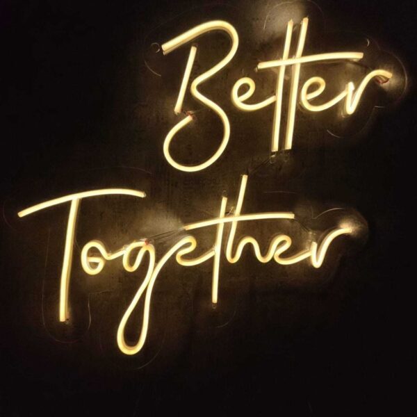 Better Together Neon Tabela Neon Yazı Söz Nişan Organizasyon Neon Arka Plan Led Işık
