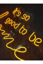Its So Good To Be Home Neon Led Duvar Dekorasyonu - Görsel 3