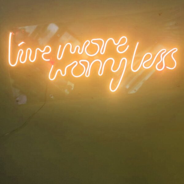 Live More Worry Less Neon Şekiller Işaret Neon Led Dekoratif Duvar Aydınlatması Neon Duvar Yazısı