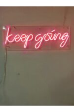 Keep Going Neon Led Duvar Yazısı Dekoratif Işıklı Gece Lambası Duvar Süsü