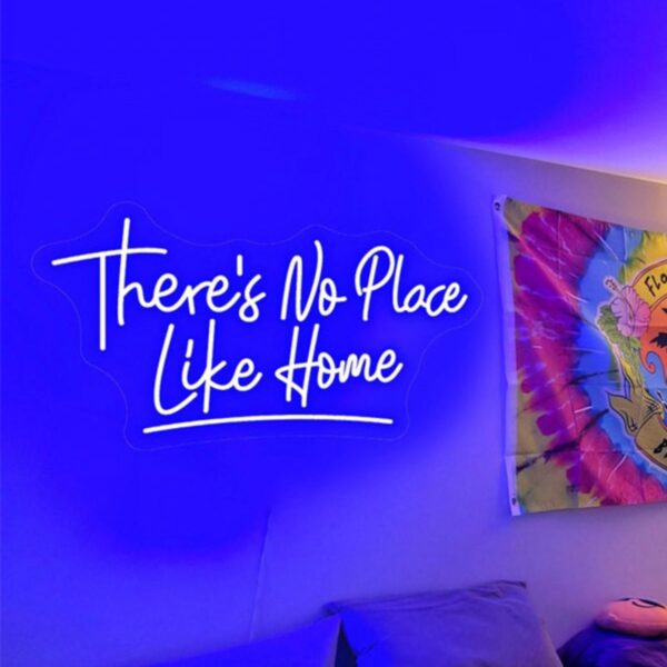 There' No Place Like Home - Neon Led Dekoratif Duvar Aydınlatması