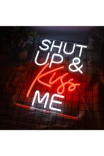 Shut Up Kiss Me Neon Tabela Neon Yazı Dekoratif Aydınlatma - Görsel 2