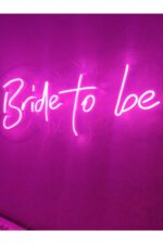 Bride To Be Neon Led Duvar Dekoru - Görsel 2