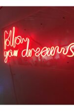 Follow Your Dreams Neon Şekiller Işaret Neon Led Dekoratif Duvar Aydınlatması Neon Duvar Yazısı - Görsel 2