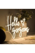 Hello Gorgeous Neon Tabela Neon Yazı Dekoratif Aydınlatma - Görsel 3