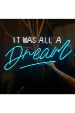 It Wall All A Dream Neon Tabela Neon Yazı Dekoratif Aydınlatma - Görsel 3