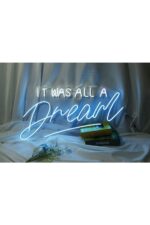 It Wall All A Dream Neon Tabela Neon Yazı Dekoratif Aydınlatma - Görsel 5